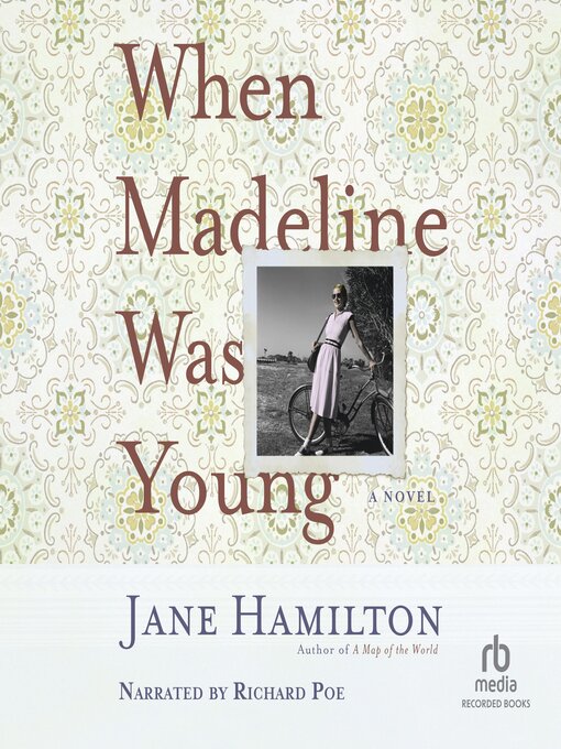 Title details for When Madeline Was Young by Jane Hamilton - Wait list